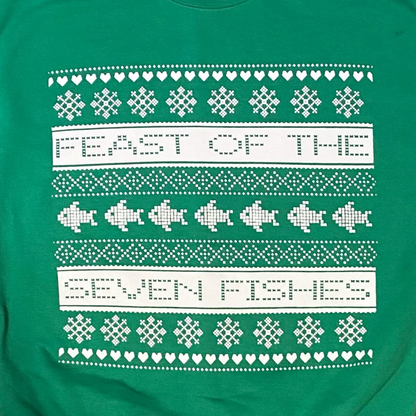 Ugly Feast of the Seven Fishes Sweatshirt (Green)